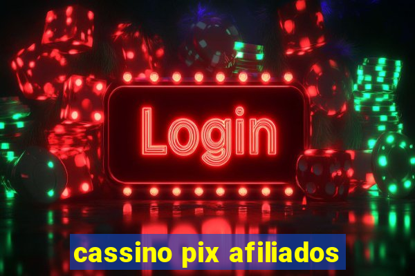 cassino pix afiliados